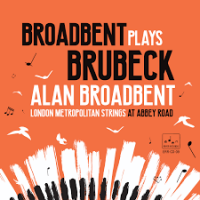 Alan Broadbent Plays Dave Brubeck