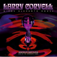 Read "Larry Coryell: Improvisations: Best of the Vanguard Years" reviewed by Josef Woodard