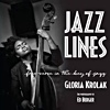 Read "Jazz Lines: Free Verse In The Key Of Jazz" reviewed by Gloria Krolak