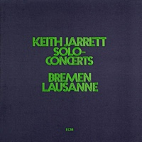 Keith Jarrett: Solo-Concerts Bremen Lausanne