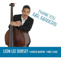 Thank You Mr. Mabern! by Leon Lee Dorsey