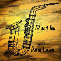 Album G2 and You - Double EP by David Larsen