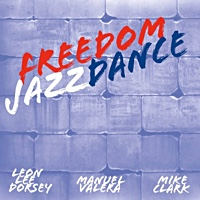 Freedom Jazz Dance by Leon Lee Dorsey