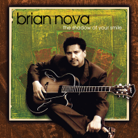 Album The Shadow Of Your Smile by Brian Nova